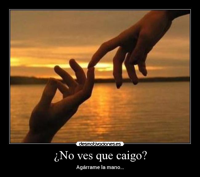 ¿No ves que caigo? - 