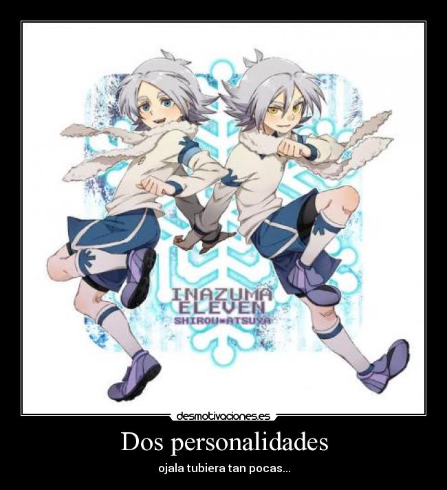 Dos personalidades -