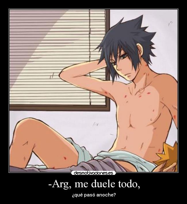 -Arg, me duele todo, - 