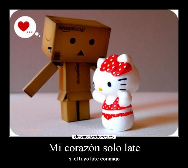 carteles corazon latir amor corazon danboard hellokitty desmotivaciones