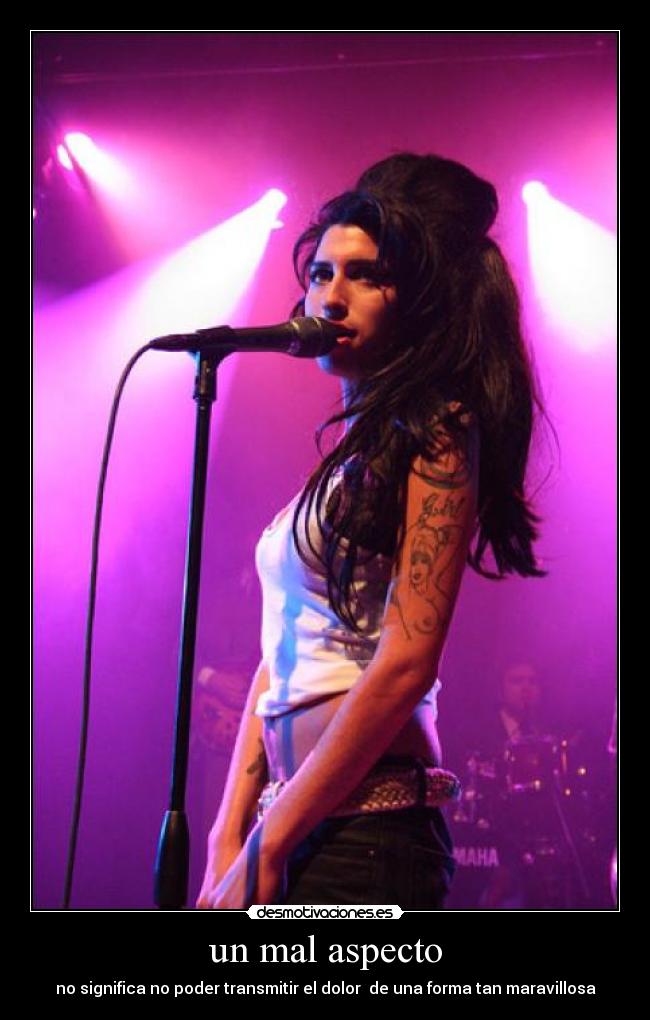 un mal aspecto - no significa no poder transmitir el dolor  de una forma tan maravillosa