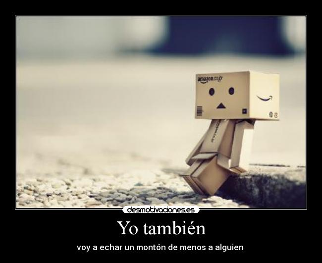 Yo también -