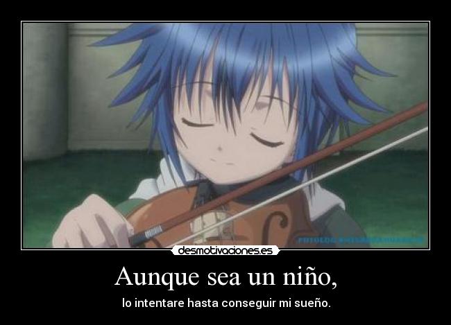Aunque sea un niño, - 