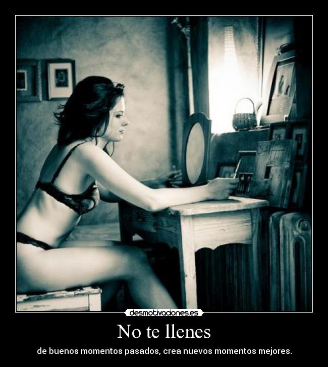 No te llenes - 