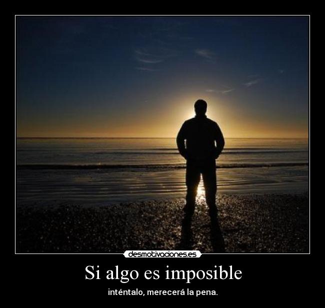 Si algo es imposible - 