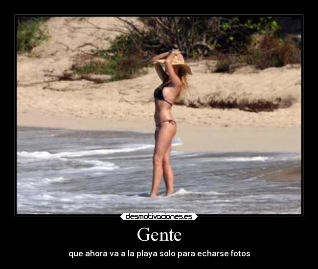 Gente - que ahora va a la playa solo para echarse fotos