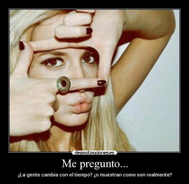Me pregunto... - 