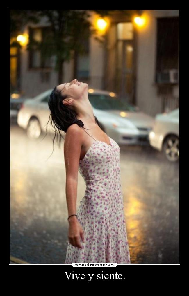 Vive y siente. - 