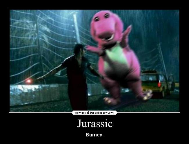 Jurassic - Barney.