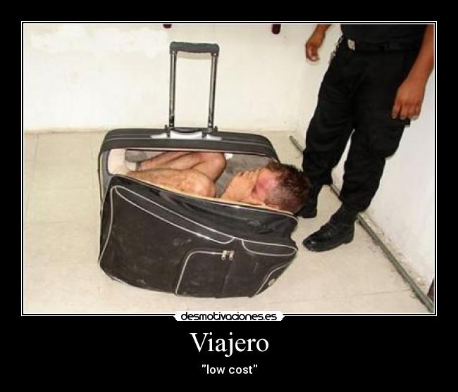 Viajero - low cost