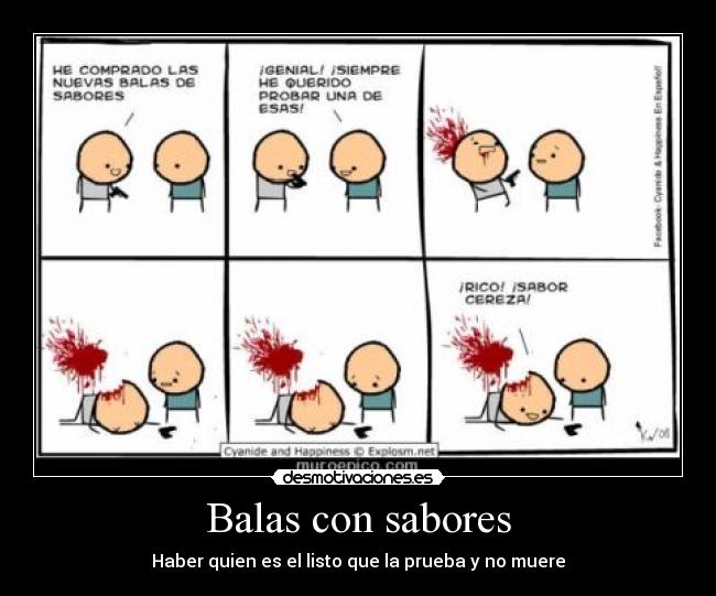 Balas con sabores - Haber quien es el listo que la prueba y no muere