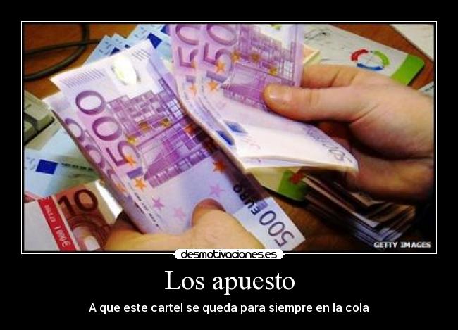 Los apuesto - 