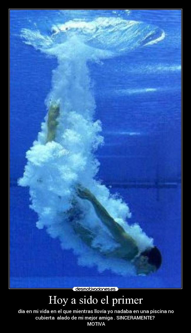 Hoy a sido el primer -
