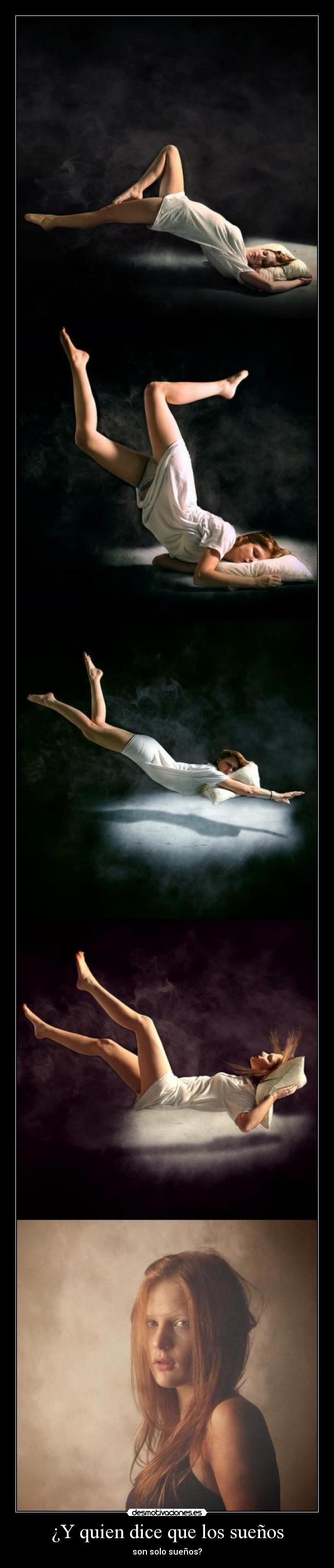 ¿Y quien dice que los sueños - 
