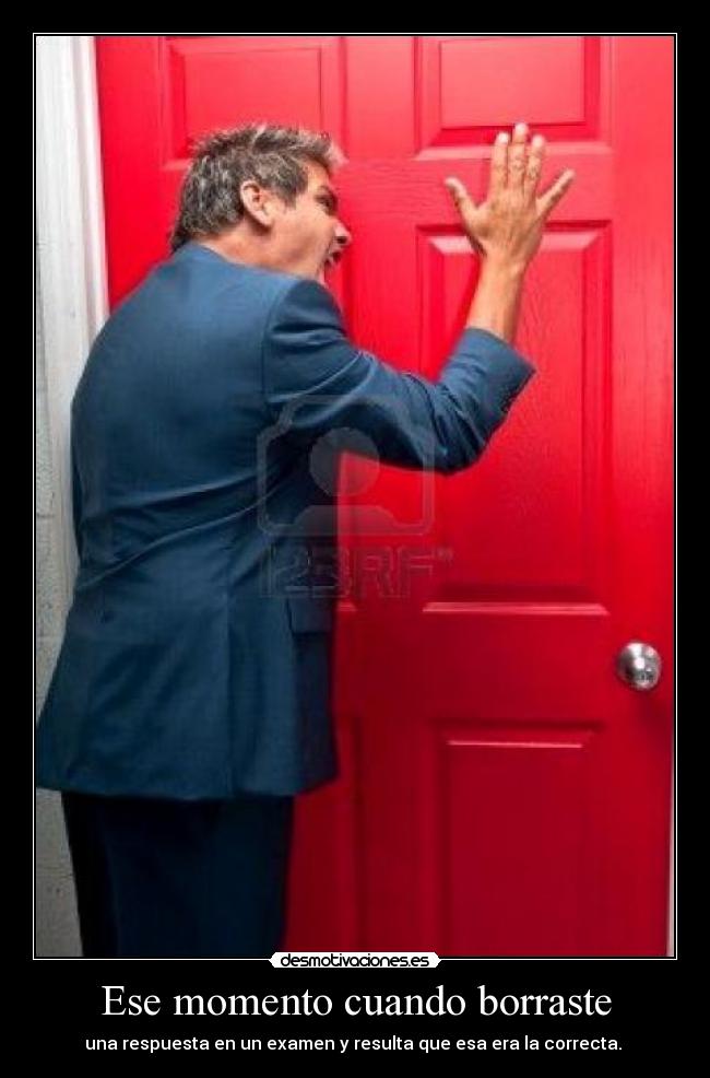 Ese momento cuando borraste - 