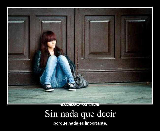 Sin nada que decir -