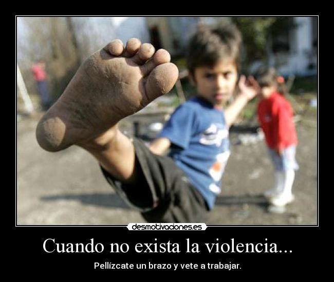Cuando no exista la violencia... - 