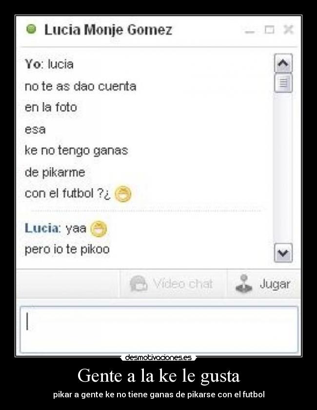 Gente a la ke le gusta - 