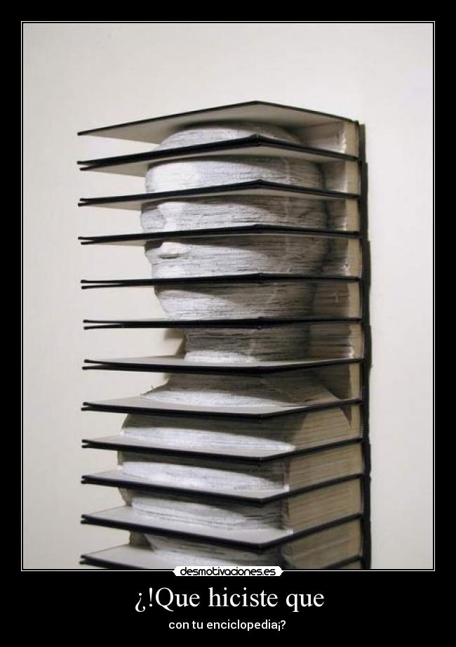 carteles que hiciste desmotivaciones