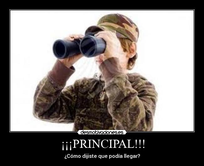 ¡¡¡PRINCIPAL!!! -