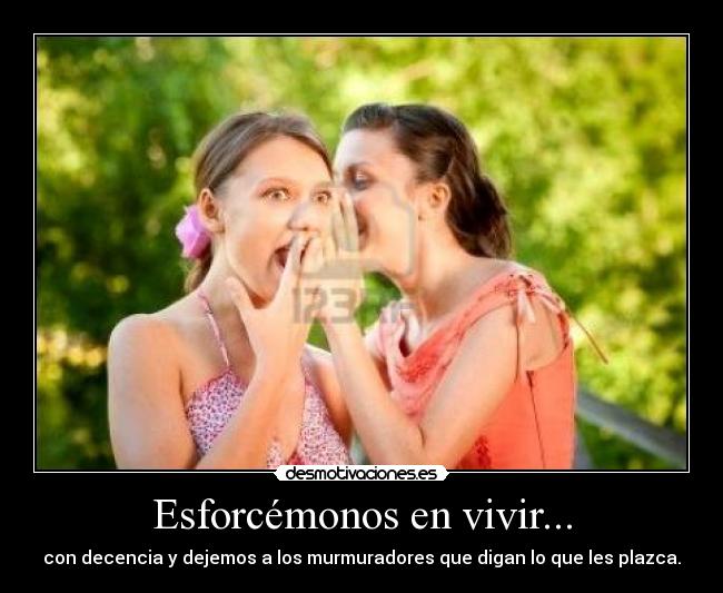 Esforcémonos en vivir... - 