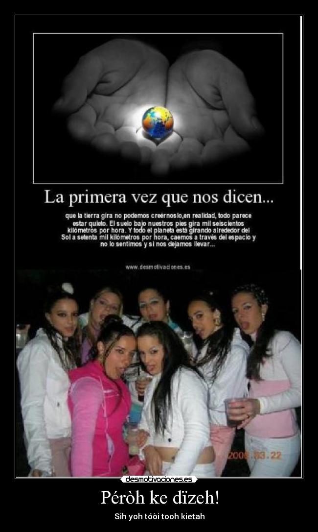 Péròh ke dïzeh! -