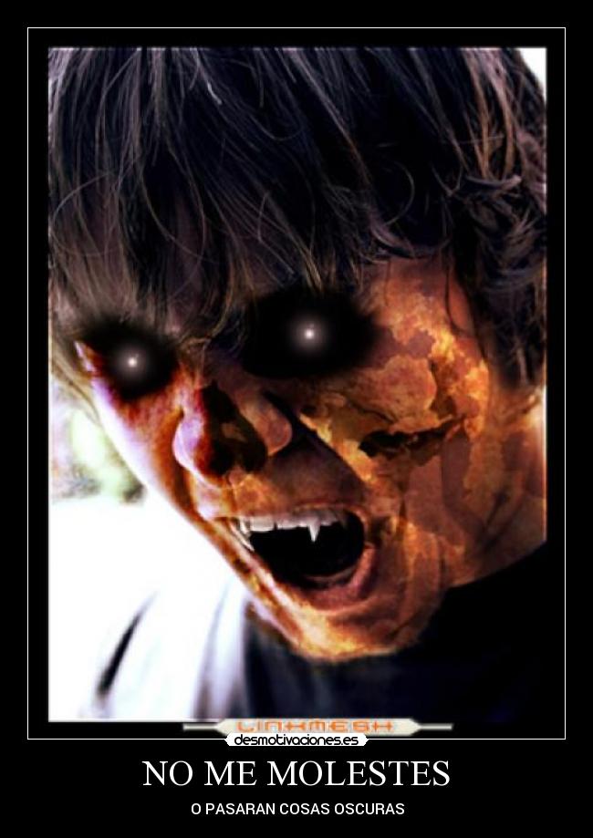 NO ME MOLESTES - 