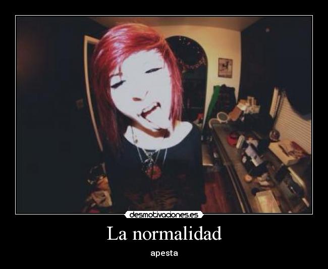 La normalidad -