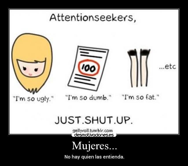 Mujeres... - No hay quien las entienda.