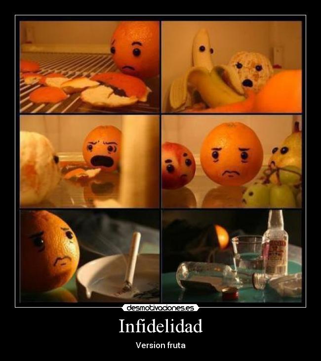 Infidelidad - Version fruta