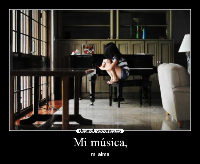 Mi música, - mi alma