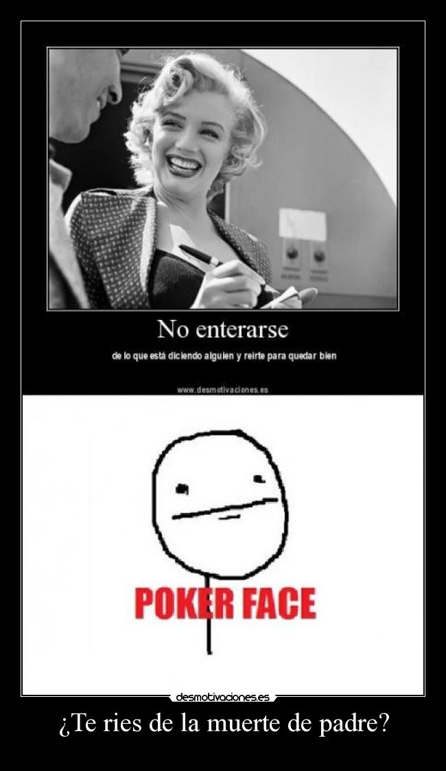 ¿Te ries de la muerte de padre? - 