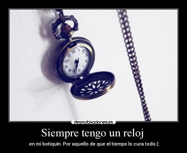 Siempre tengo un reloj  - 