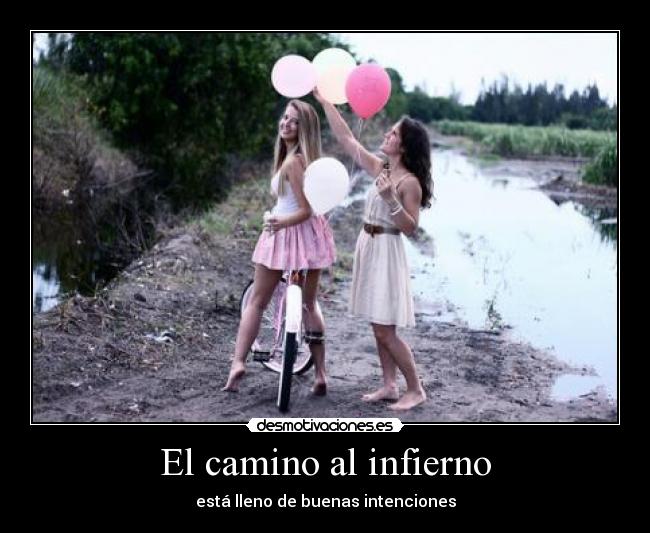 El camino al infierno -