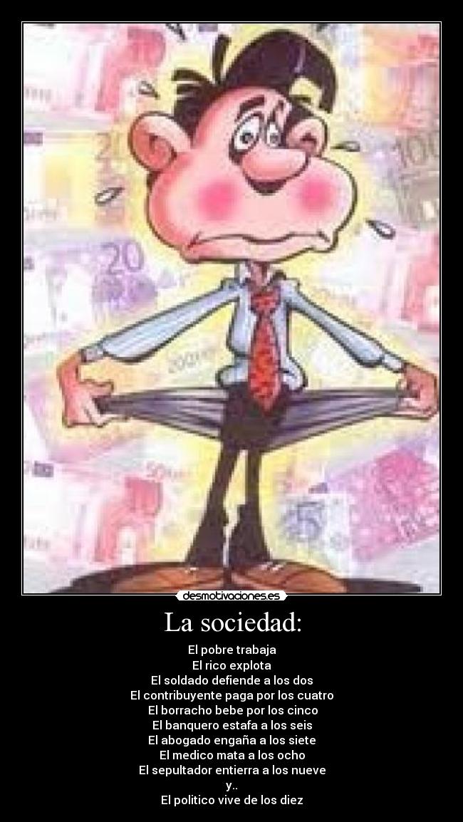 La sociedad: - 
