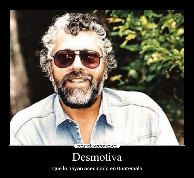 carteles facundo cabral guatemala desmotivaciones