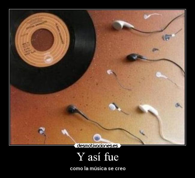 Y así fue - como la música se creo