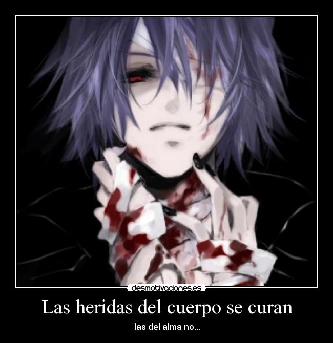 Las heridas del cuerpo se curan -