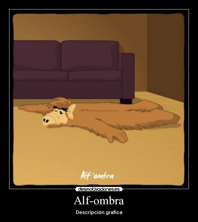 Alf-ombra - 
