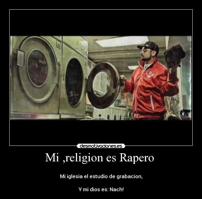 Mi ,religion es Rapero -