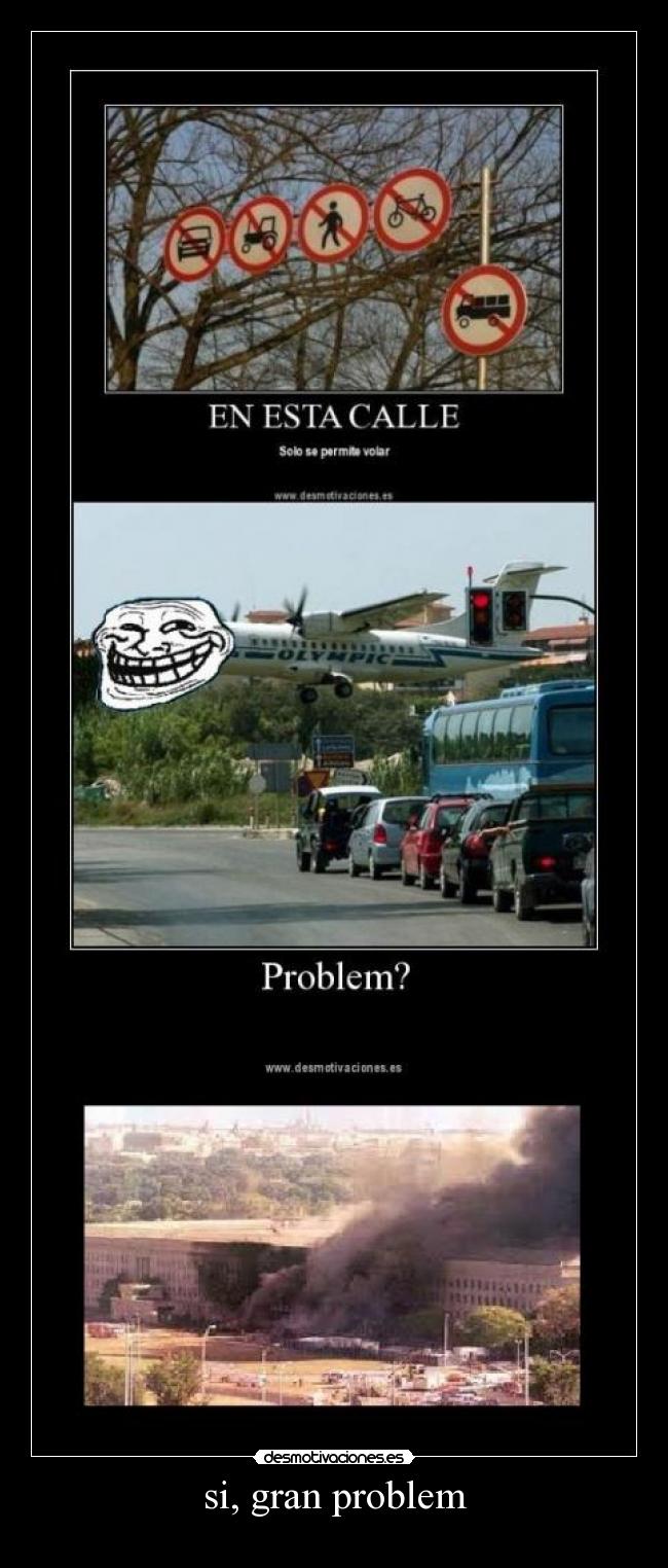 si, gran problem - 