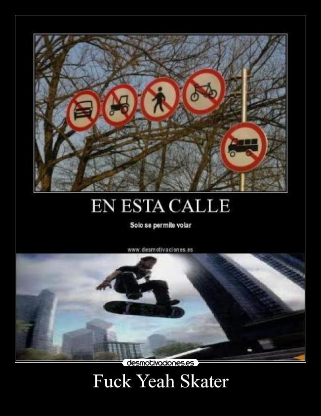 Fuck Yeah Skater -