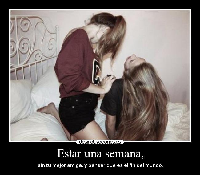 Estar una semana, -