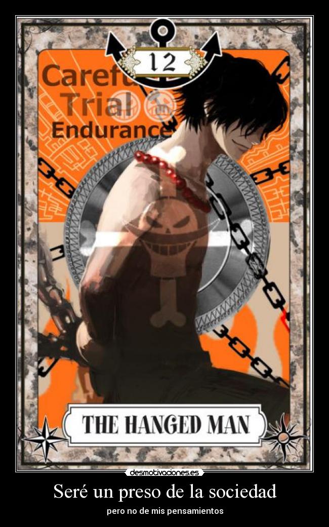 Seré un preso de la sociedad - 