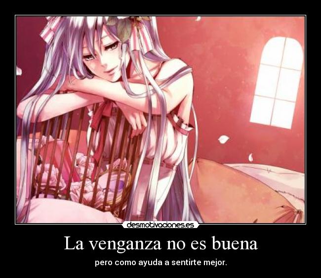 La venganza no es buena - 