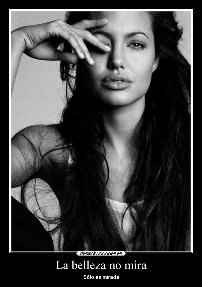 La belleza no mira - Sólo es mirada