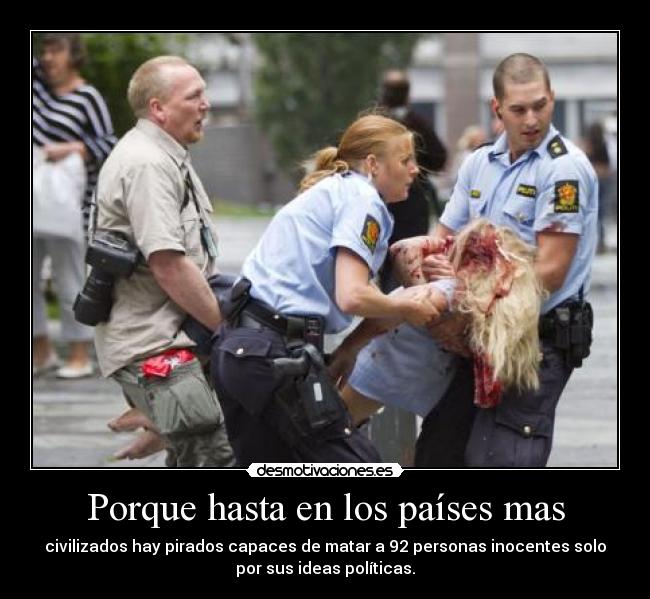 Porque hasta en los países mas -