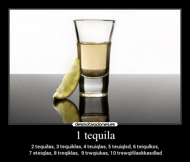 carteles tequila desmotivaciones