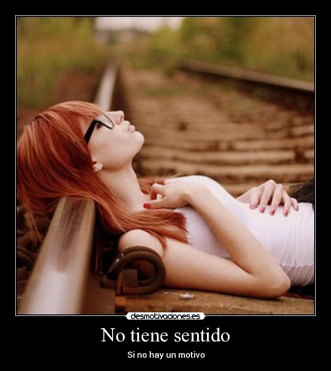 No tiene sentido - 