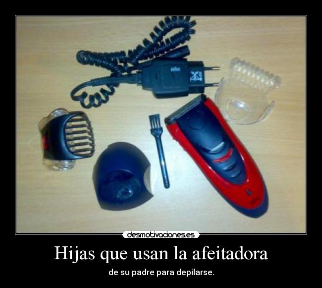 Hijas que usan la afeitadora - de su padre para depilarse.